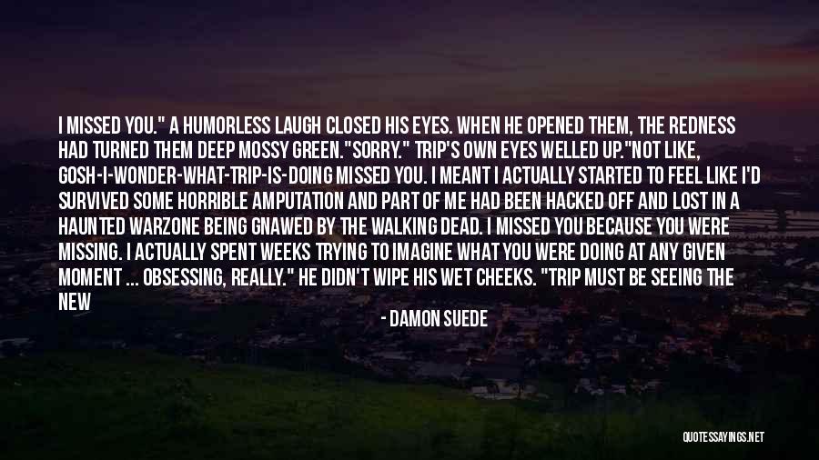 Well Spent Weekend Quotes By Damon Suede Well Spent Weekend Quotes By Damon Suede