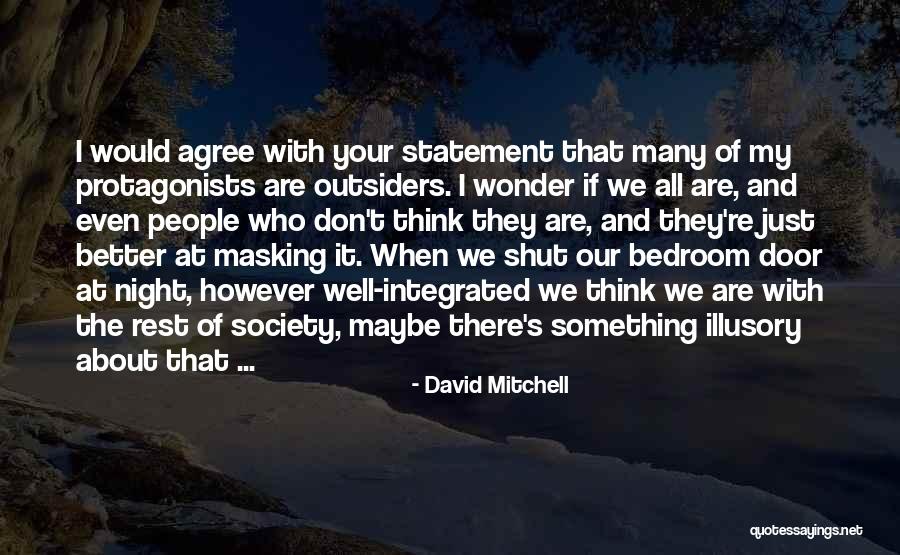 Well Think Of Something Quotes By David Mitchell Well Think Of Something Quotes By David Mitchell