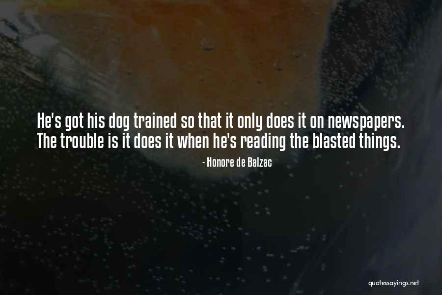 Well Trained Dog Quotes By Honore De Balzac Well Trained Dog Quotes By Honore De Balzac