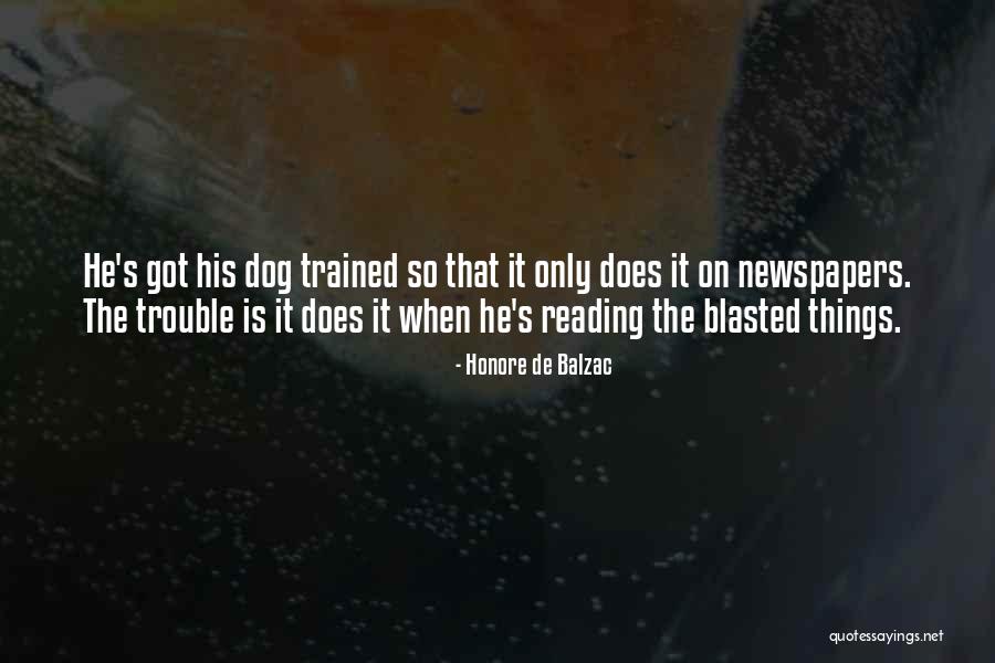 Well Trained Dog Quotes By Honore De Balzac