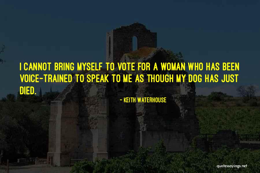 Well Trained Dog Quotes By Keith Waterhouse Well Trained Dog Quotes By Keith Waterhouse