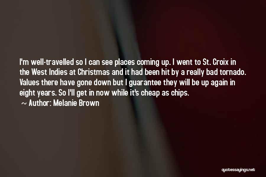 Well Travelled Quotes By Melanie Brown