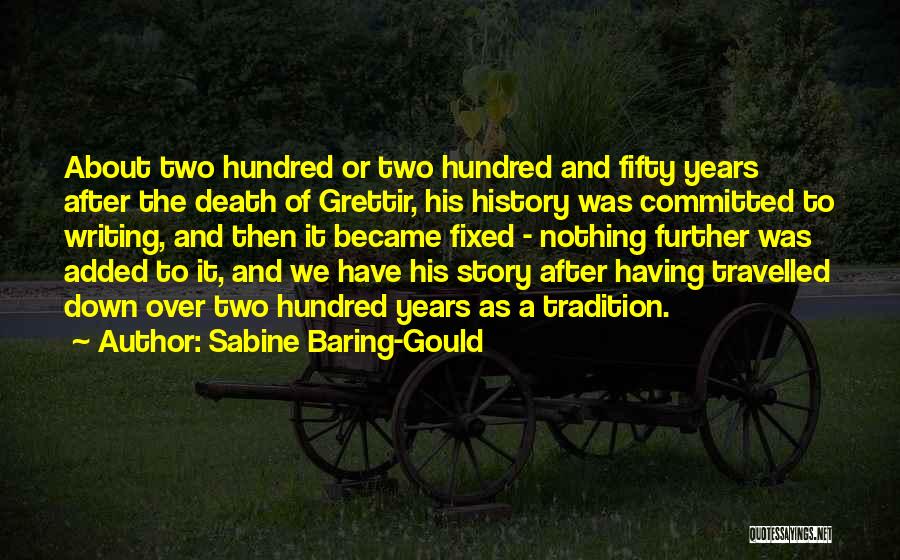 Well Travelled Quotes By Sabine Baring-Gould