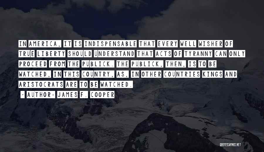 Well Wisher Quotes By James F. Cooper