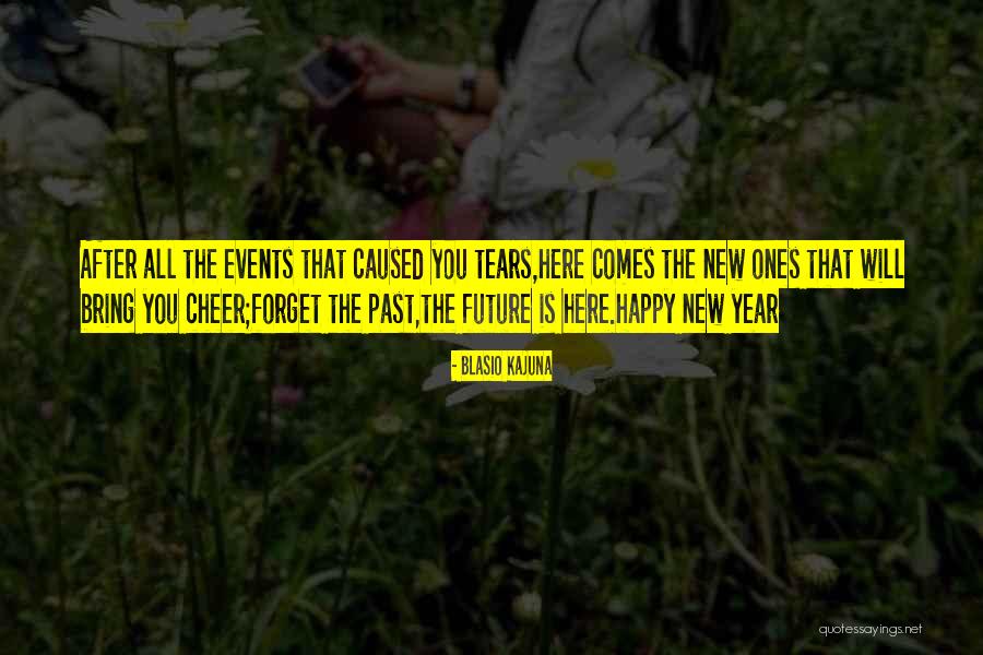 Well Wishes For The New Year Quotes By Blasio Kajuna Well Wishes For The New Year Quotes By Blasio Kajuna