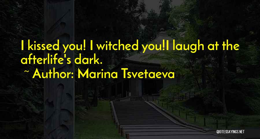 Well Witched Quotes By Marina Tsvetaeva