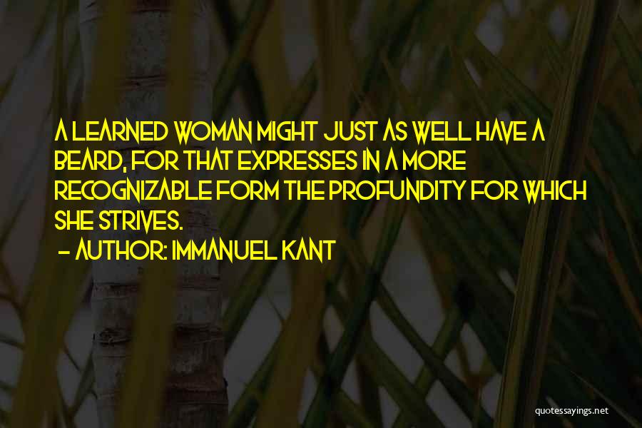 Well Woman Quotes By Immanuel Kant
