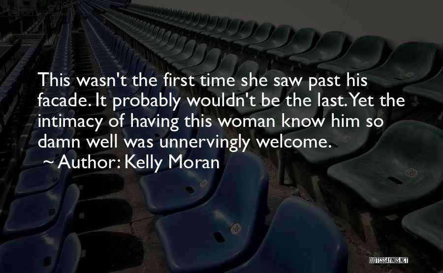 Well Woman Quotes By Kelly Moran