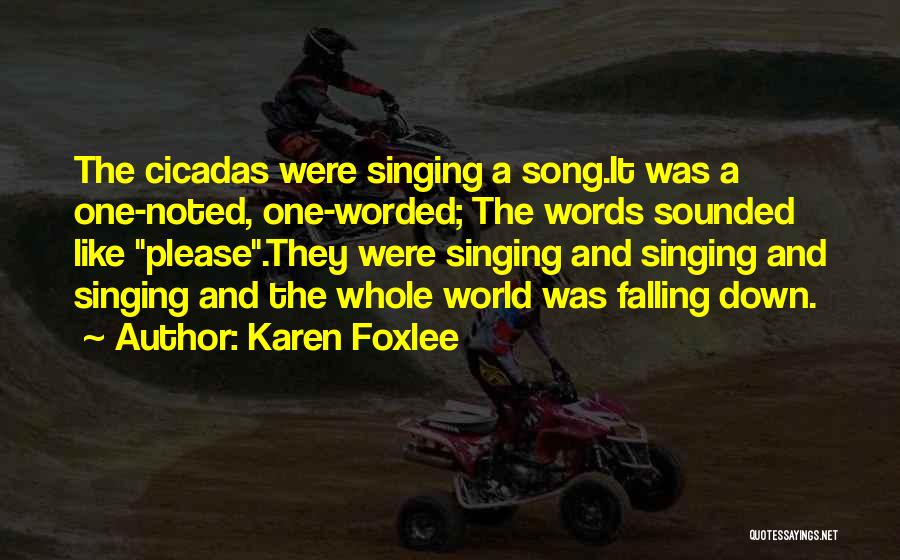 Well Worded Quotes By Karen Foxlee
