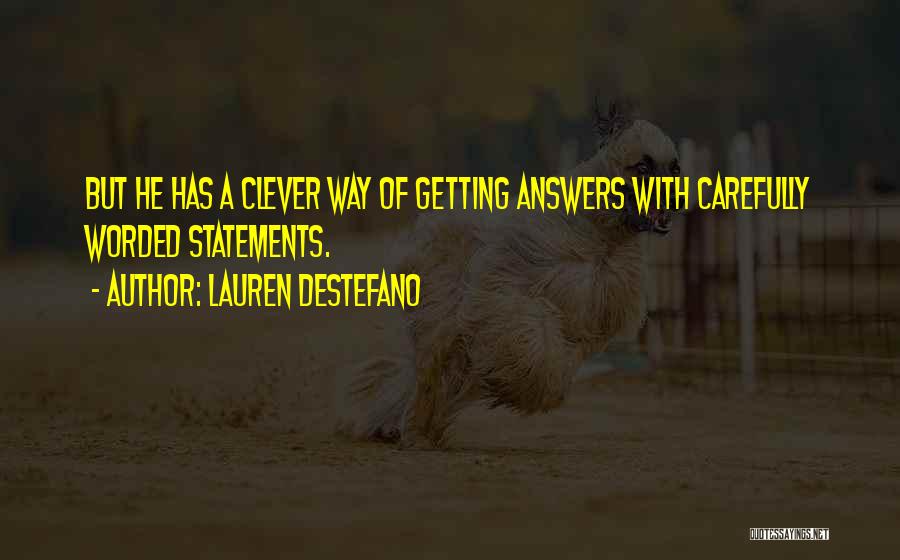 Well Worded Quotes By Lauren DeStefano