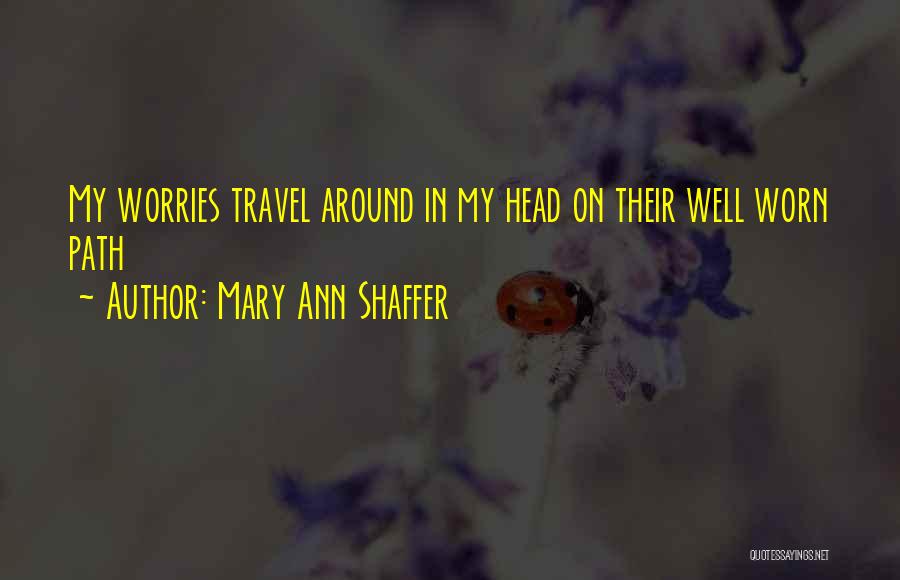 Well Worn Path Quotes By Mary Ann Shaffer