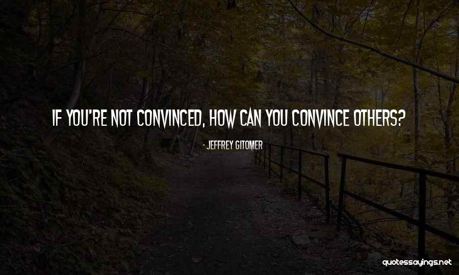 Welladay Is That My Son Quotes By Jeffrey Gitomer Welladay Is That My Son Quotes By Jeffrey Gitomer