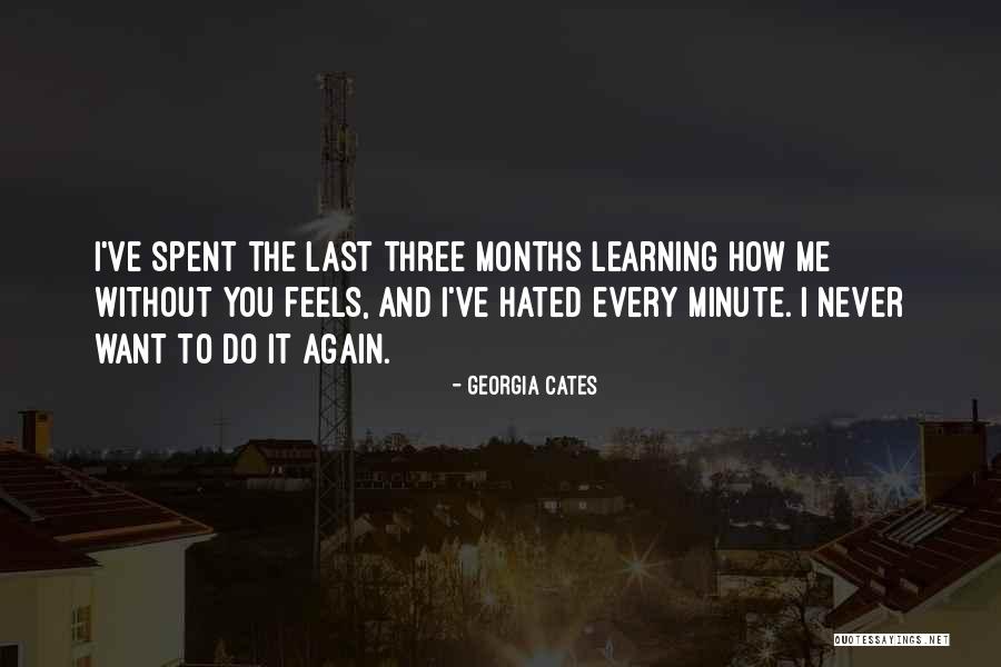 Wellas Quotes By Georgia Cates