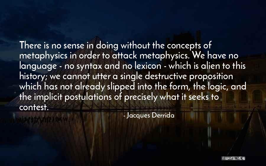Wellbaum Brass Quotes By Jacques Derrida Wellbaum Brass Quotes By Jacques Derrida