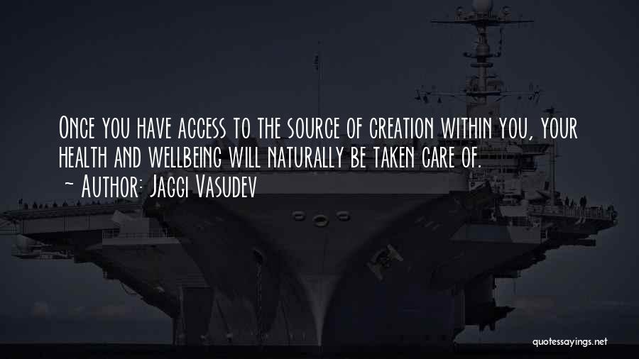 Wellbeing And Health Quotes By Jaggi Vasudev