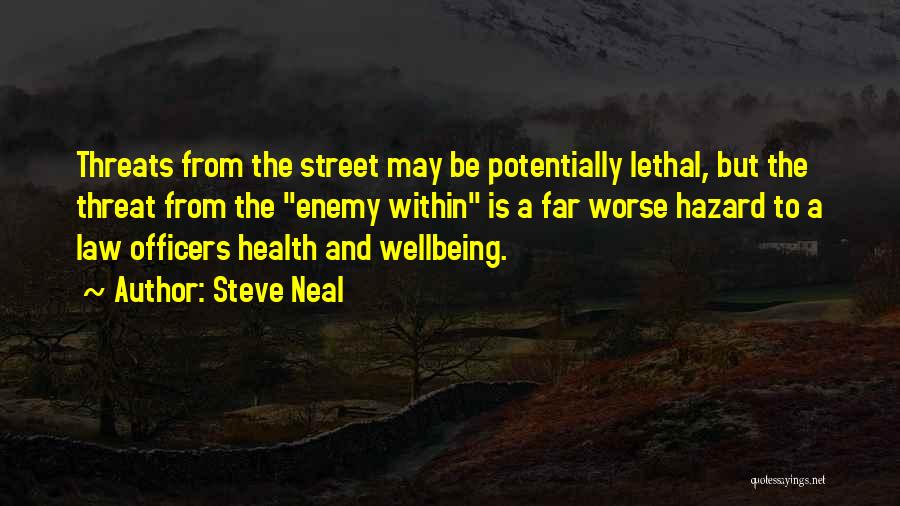 Wellbeing And Health Quotes By Steve Neal