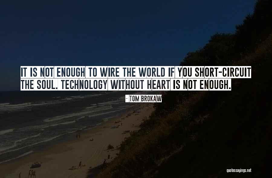 Wellcraft St Quotes By Tom Brokaw Wellcraft St Quotes By Tom Brokaw