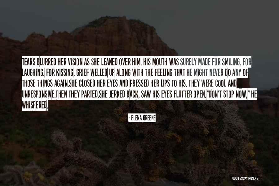 Welled Quotes By Elena Greene Welled Quotes By Elena Greene