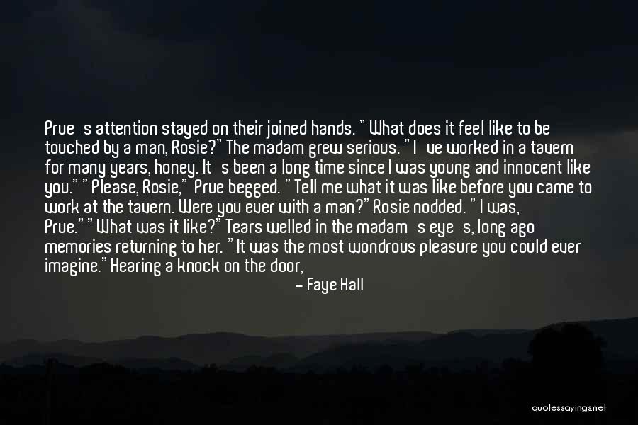 Welled Quotes By Faye Hall Welled Quotes By Faye Hall