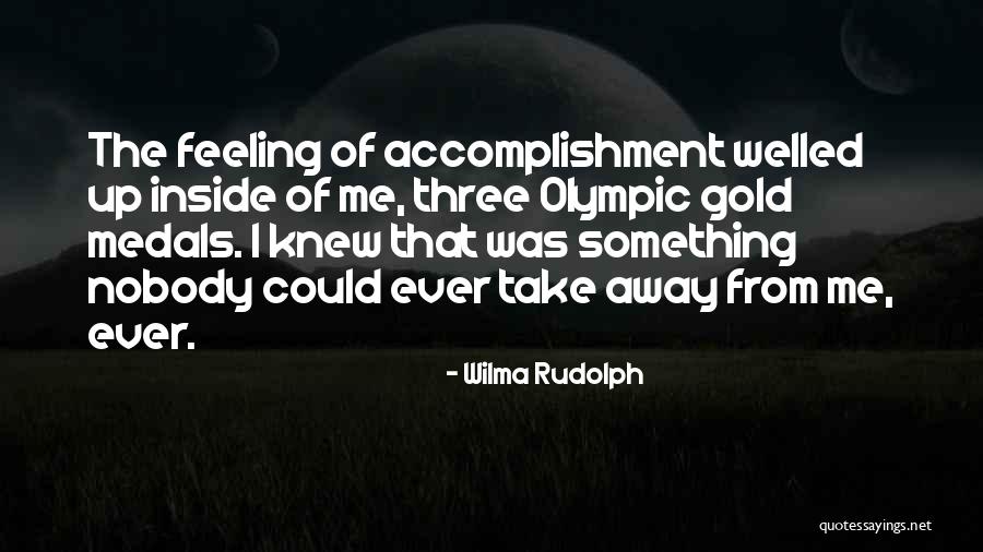 Welled Quotes By Wilma Rudolph Welled Quotes By Wilma Rudolph