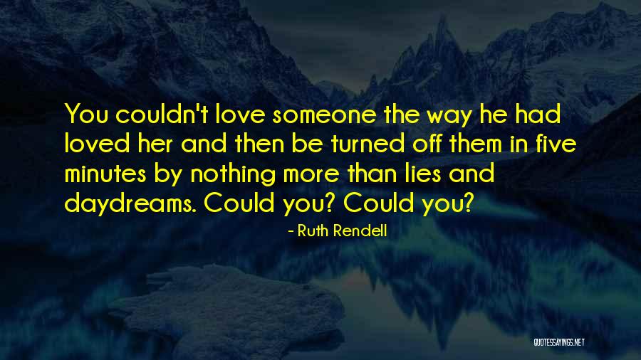 Wellife Quotes By Ruth Rendell Wellife Quotes By Ruth Rendell