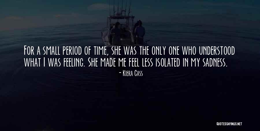 Wellingborough Northamptonshire Quotes By Kiera Cass