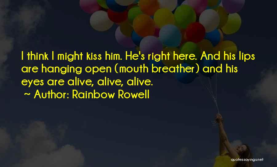 Welliver Mcguire Quotes By Rainbow Rowell