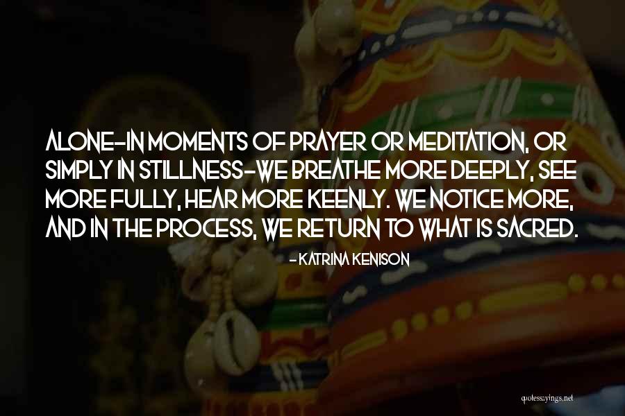Wellmore Fort Quotes By Katrina Kenison Wellmore Fort Quotes By Katrina Kenison