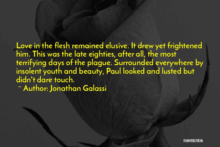 Wellness And Beauty Quotes By Jonathan Galassi