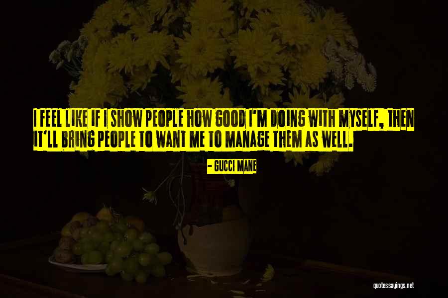 Wells Quotes By Gucci Mane Wells Quotes By Gucci Mane