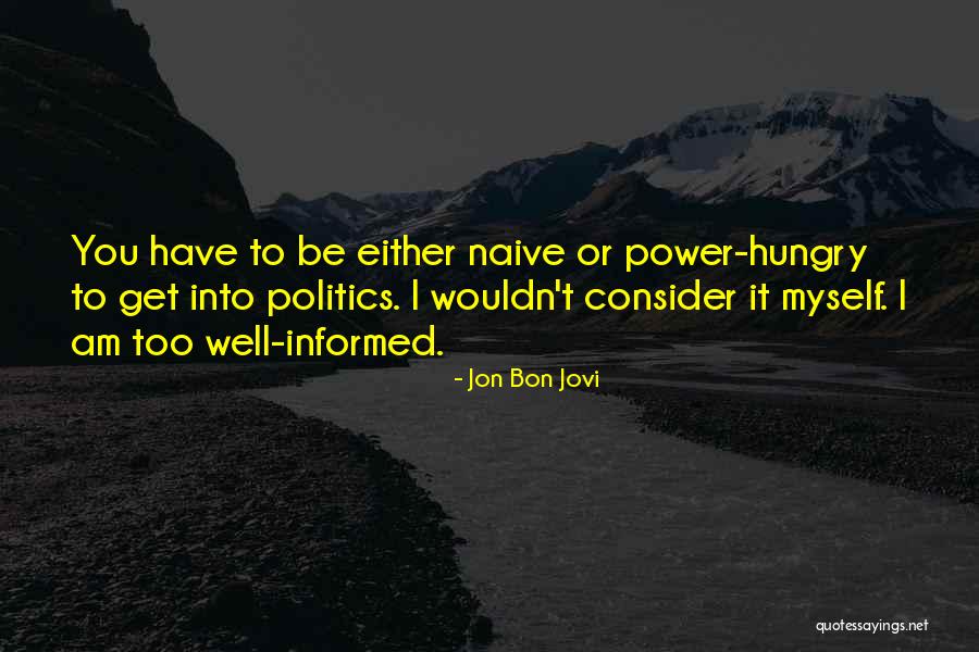 Wells Quotes By Jon Bon Jovi Wells Quotes By Jon Bon Jovi