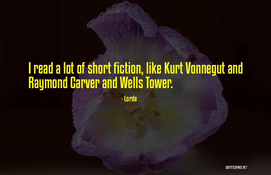 Wells Quotes By Lorde Wells Quotes By Lorde