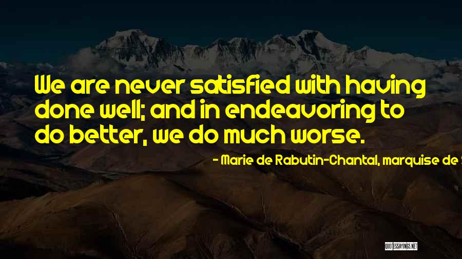 Wells Quotes By Marie De Rabutin-Chantal, Marquise De Sevigne Wells Quotes By Marie De Rabutin-Chantal, Marquise De Sevigne