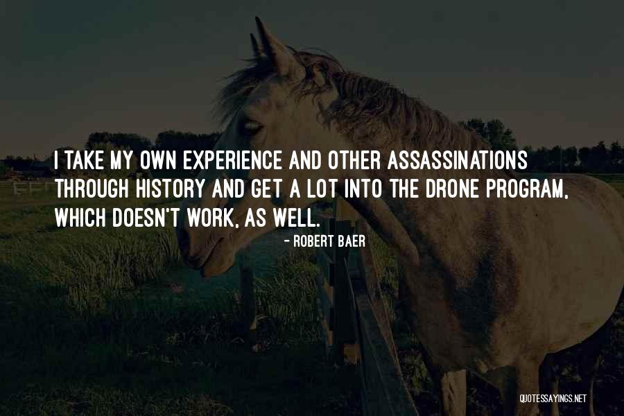 Wells Quotes By Robert Baer Wells Quotes By Robert Baer