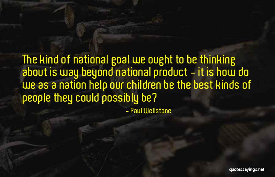 Wellstone Quotes By Paul Wellstone