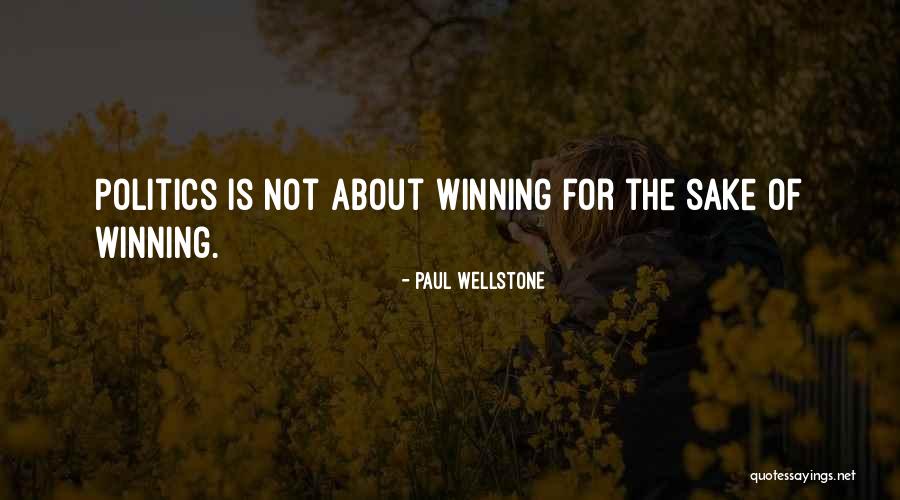 Wellstone Quotes By Paul Wellstone