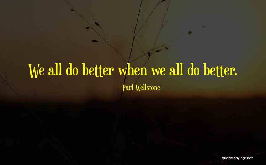 Wellstone Quotes By Paul Wellstone