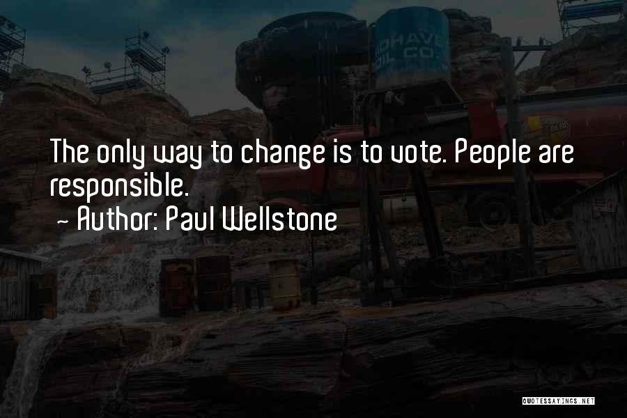 Wellstone Quotes By Paul Wellstone