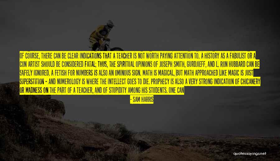 Wellys Hudson Quotes By Sam Harris Wellys Hudson Quotes By Sam Harris