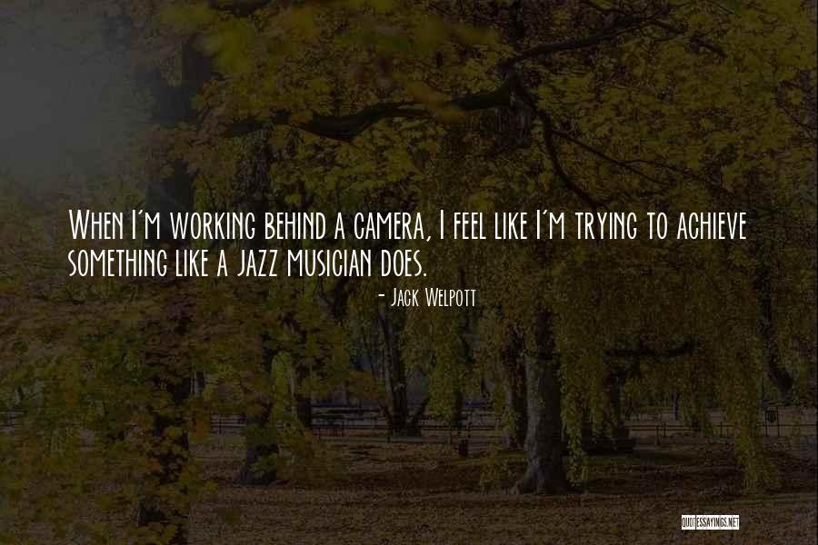 Welpott Quotes By Jack Welpott Welpott Quotes By Jack Welpott