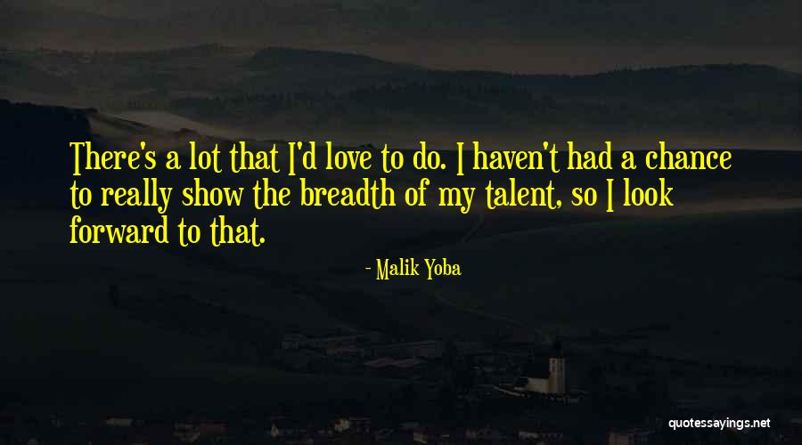 Welser Quotes By Malik Yoba Welser Quotes By Malik Yoba