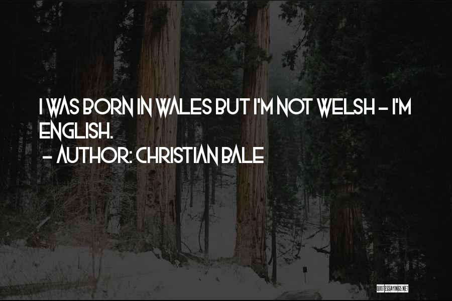 Welsh Cob Quotes By Christian Bale