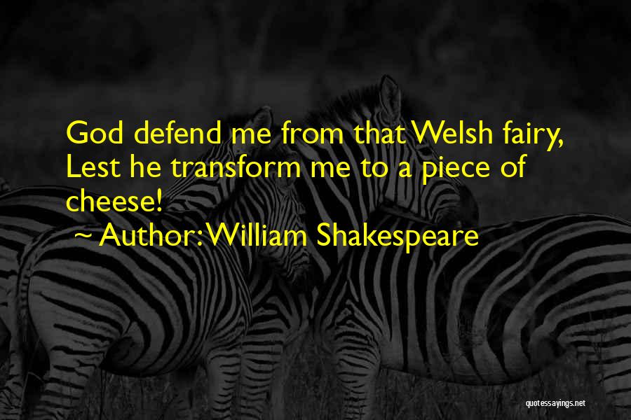 Welsh Cob Quotes By William Shakespeare