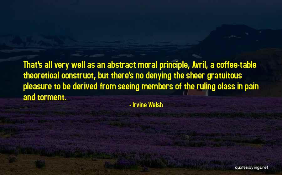Welsh Irvine Quotes By Irvine Welsh Welsh Irvine Quotes By Irvine Welsh
