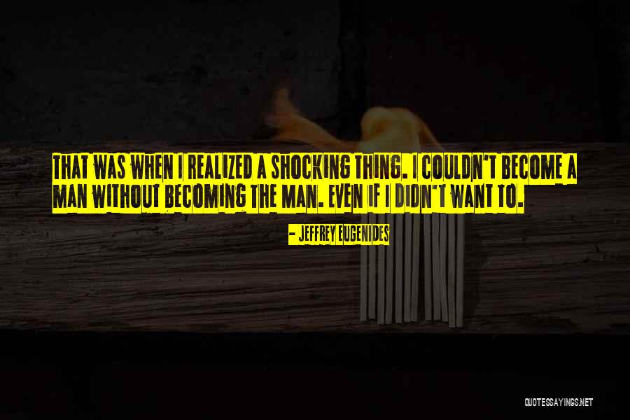 Welshmen Slang Quotes By Jeffrey Eugenides Welshmen Slang Quotes By Jeffrey Eugenides
