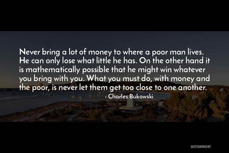 Welt Steht Kopf Quotes By Charles Bukowski Welt Steht Kopf Quotes By Charles Bukowski