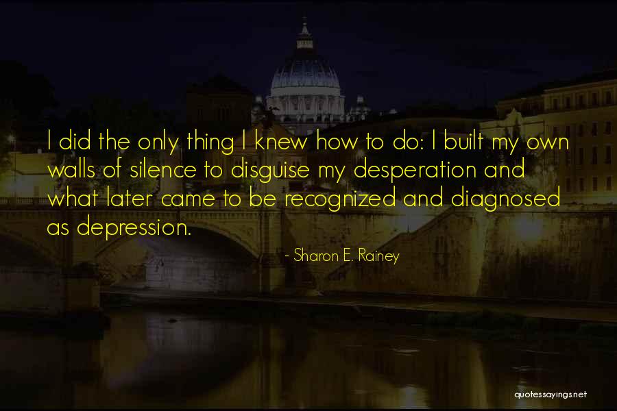 Welteroth Enterprises Quotes By Sharon E. Rainey Welteroth Enterprises Quotes By Sharon E. Rainey