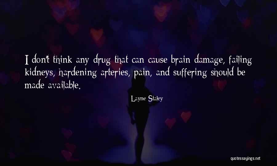Weltmer Crawford Quotes By Layne Staley Weltmer Crawford Quotes By Layne Staley