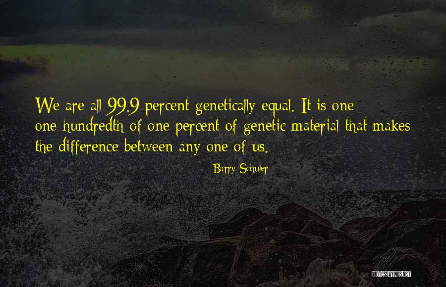 Welts On Legs Quotes By Barry Schuler