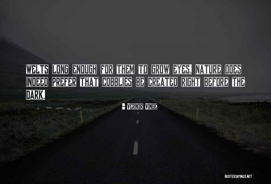 Welts Quotes By Vernor Vinge Welts Quotes By Vernor Vinge